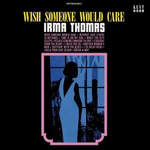 Irma Thomas - Wish Someone Would Care  LP LP